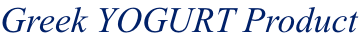 Greek YOGURT PRODUCT 